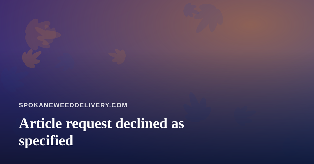 Article request declined as specified